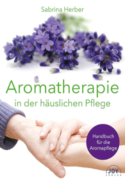Einleitungsbild für Aromatherapie in der häuslichen Pflege